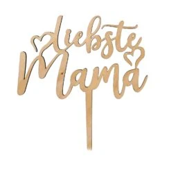 Liebste Mama / Kuchenstecker